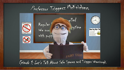 The Triggerz McKnickers Show; Episode 1: Safe Spaces & Trigger Warnings.