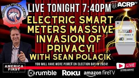 Electric Smart Meters Massive Invasion of Privacy! with Sean Polacik