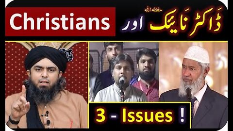 ❤️ Dr. Zakir Naik حفظہ اللہ Vs Christians ? 🔥 3_Issues & their Solution ? 😭 By Engineer Muhammad Ali