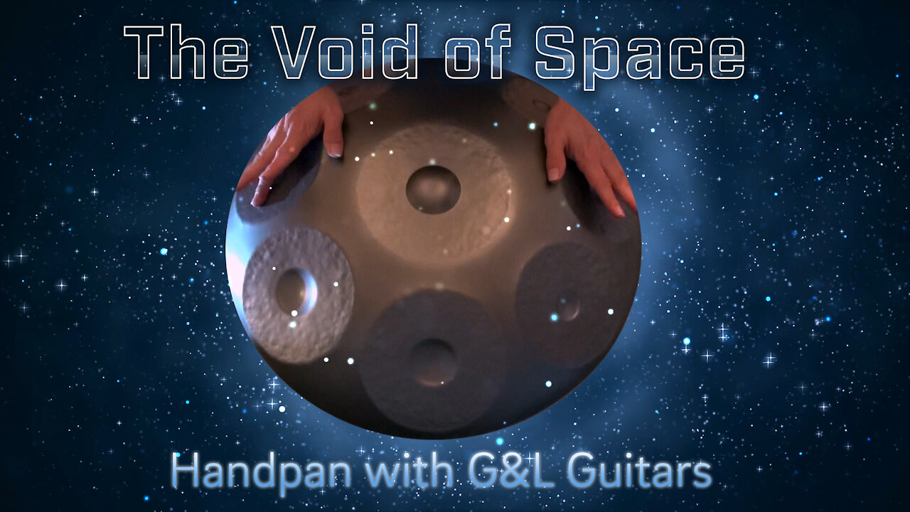 The Void of Space - Handpan with G&L Guitars