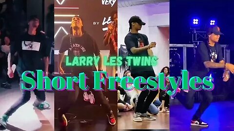 LES TWINS | LARRY SHORT FREESTYLES 🔥🔥