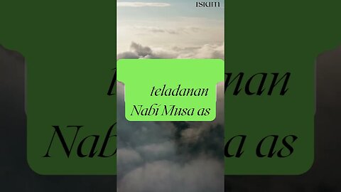 KETELADANAN NABI MUSA AS #agamaislam #literasi #videoshort #dakwahislam