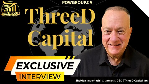 Interview: ThreeD Capital CEO Sheldon Inwentash - MJ/Biotech, AI, Blockchain & More