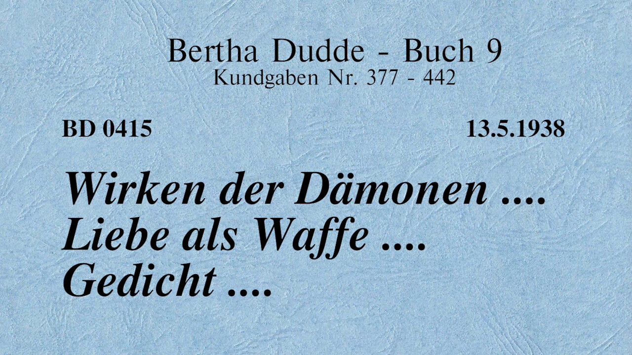 BD 0415 - WIRKEN DER DÄMONEN .... LIEBE ALS WAFFE .... GEDICHT ....