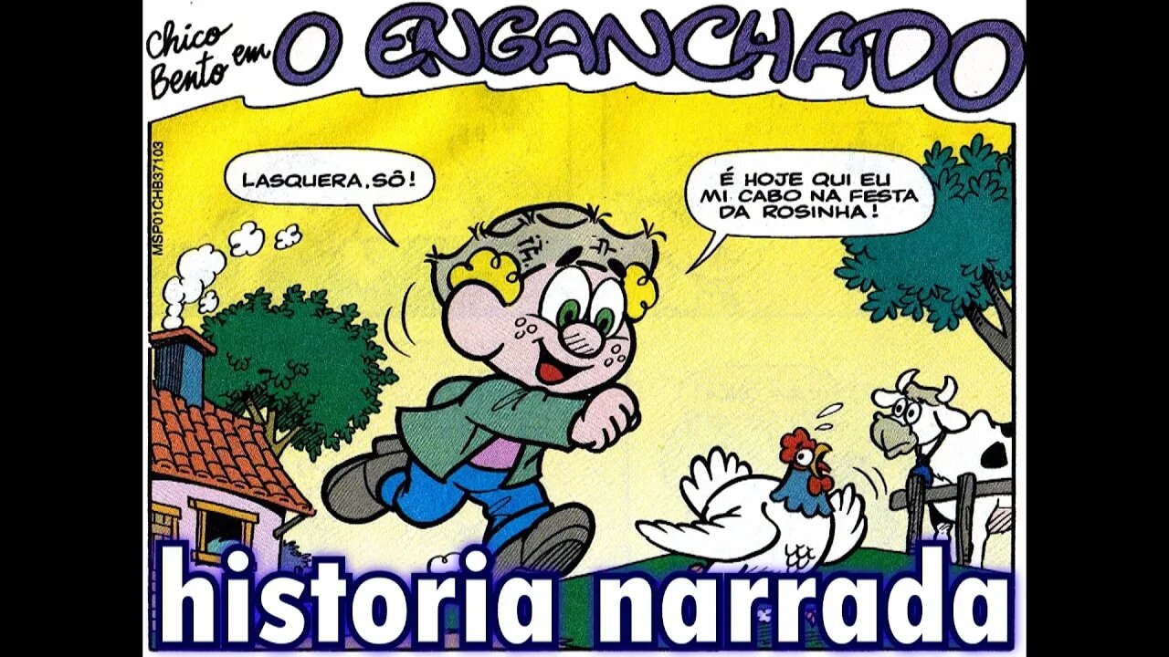 Chico Bento em-O enganchado | Gibis do Rapha