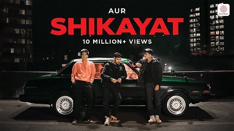 AUR - SHIKAYAT - Raffey - Usama - Ahad (Official Music Video)