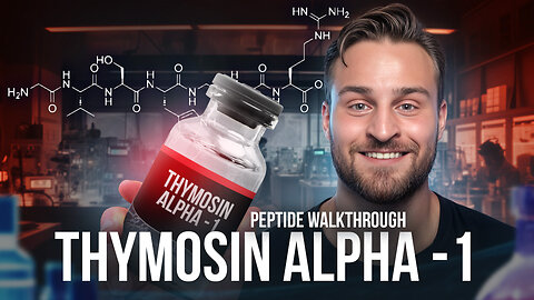 Peptide Walkthrough : Thymosin Alpha-1