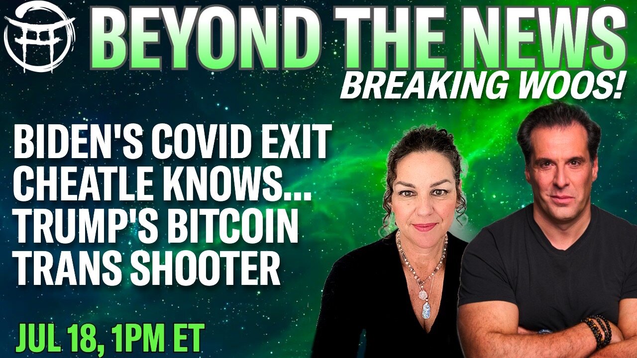 JULY 18 - BEYOND THE NEWS with JANINE & JEAN-CLAUDE PUBLIC EDITION