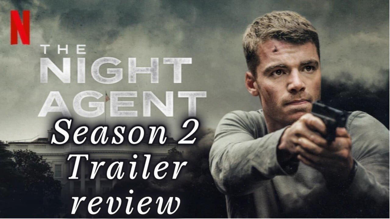 Night Agent Season 2 trailer and review