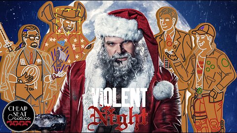 CSC #70 - Violent Night (Holiday Special)