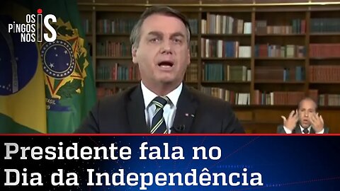 Íntegra do pronunciamento de Bolsonaro no 7 de Setembro