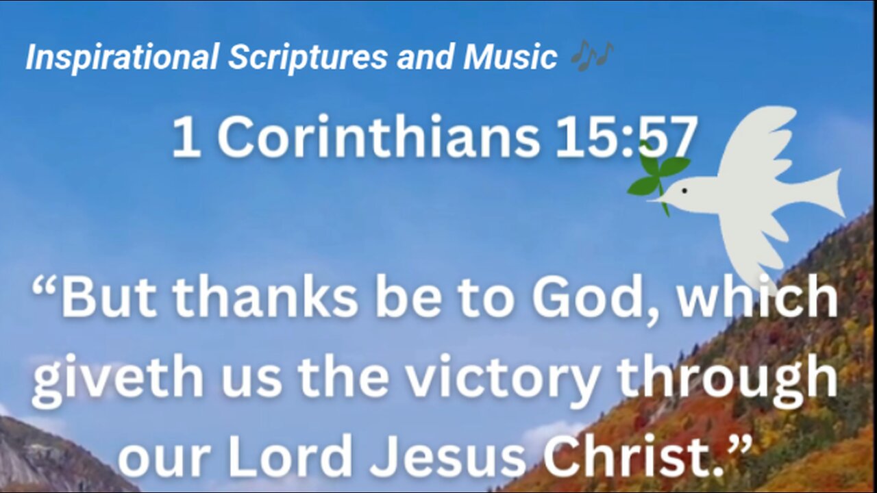 Inspirational Scriptures and Music 🎶 Victory in Christ