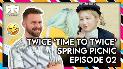 TWICE (트와이스) - 'Time To Twice' Spring Picnic Episode 02 (Reaction)