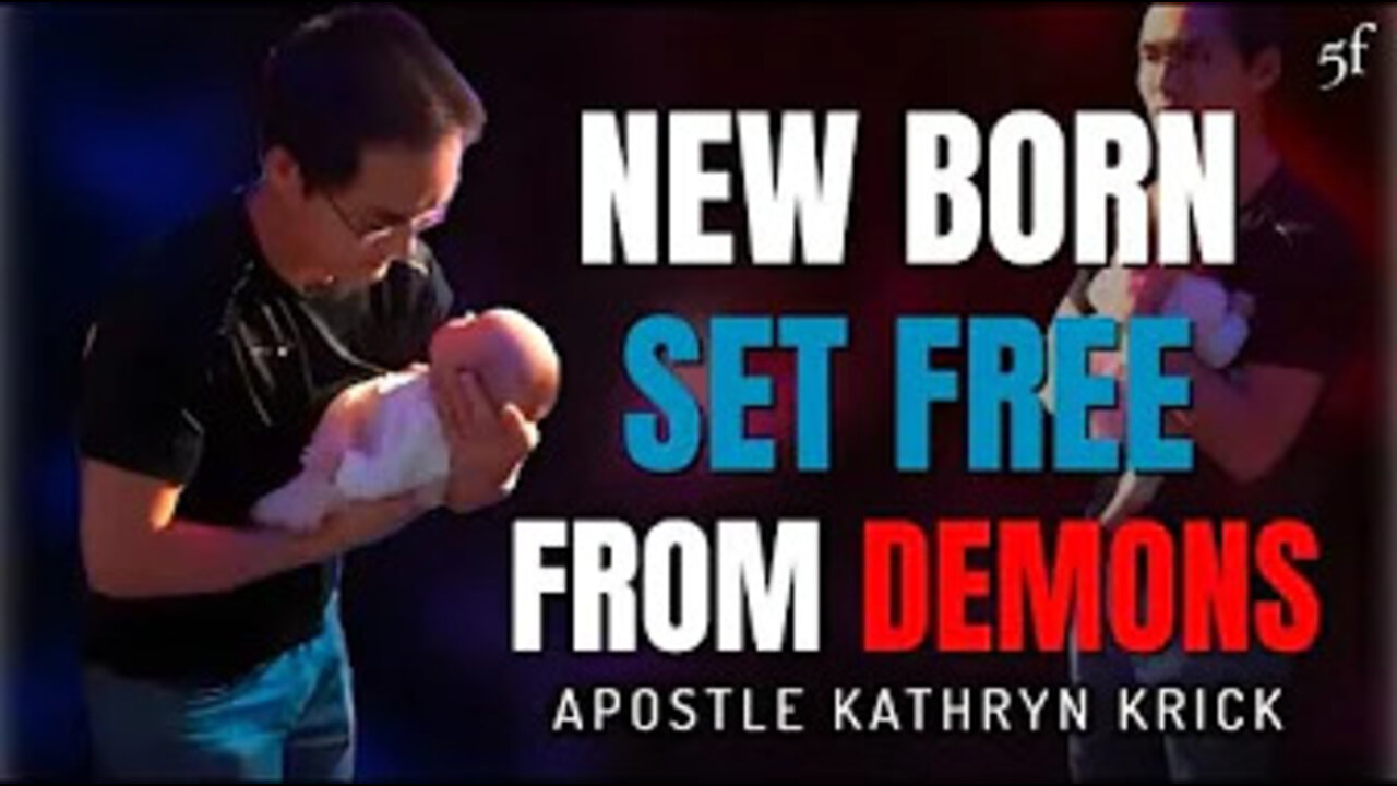 Newborn Baby Set Free from Demons