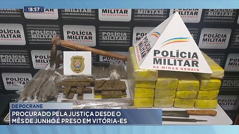 De Pocrane: Procurado pela Justiça desde o mês de junho é preso em Vitória-ES.