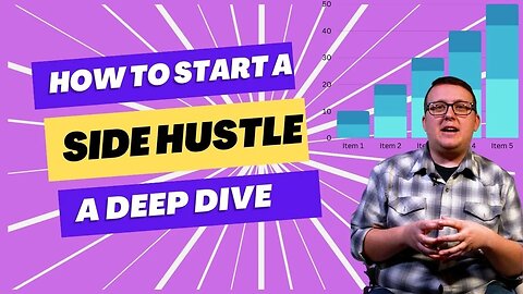 Deep Dive into Starting a Side Hustle