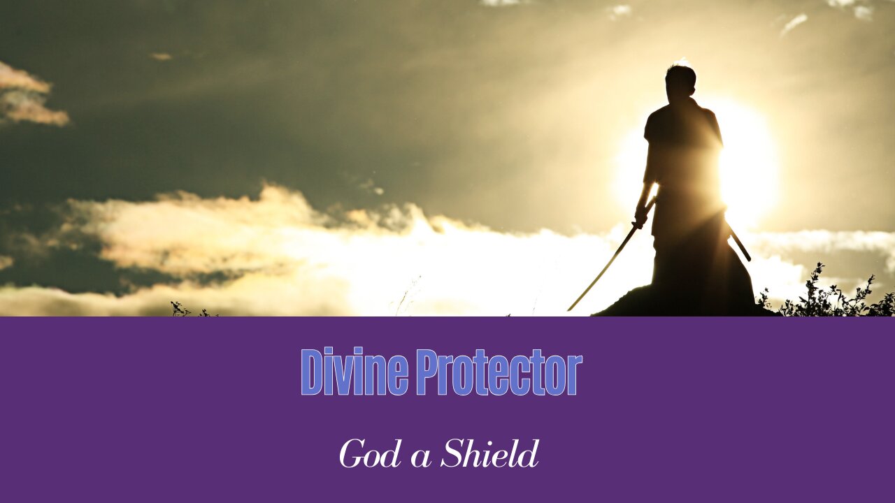 Divine Protector | God a Shield | Deuteronomy 33:29