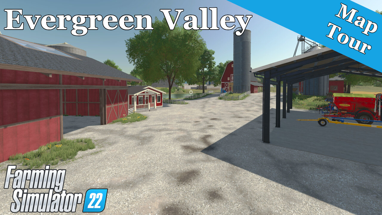 Map Tour | Evergreen Valley | Farming Simulator 22