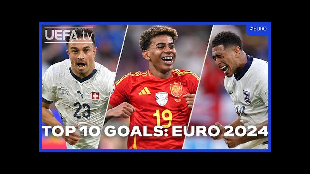 TOP 10 GOALS_ EURO 2024