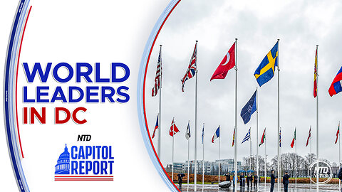 World Leaders Meet in Washington to Discuss Israel, Ukraine, and China | Capitol Report