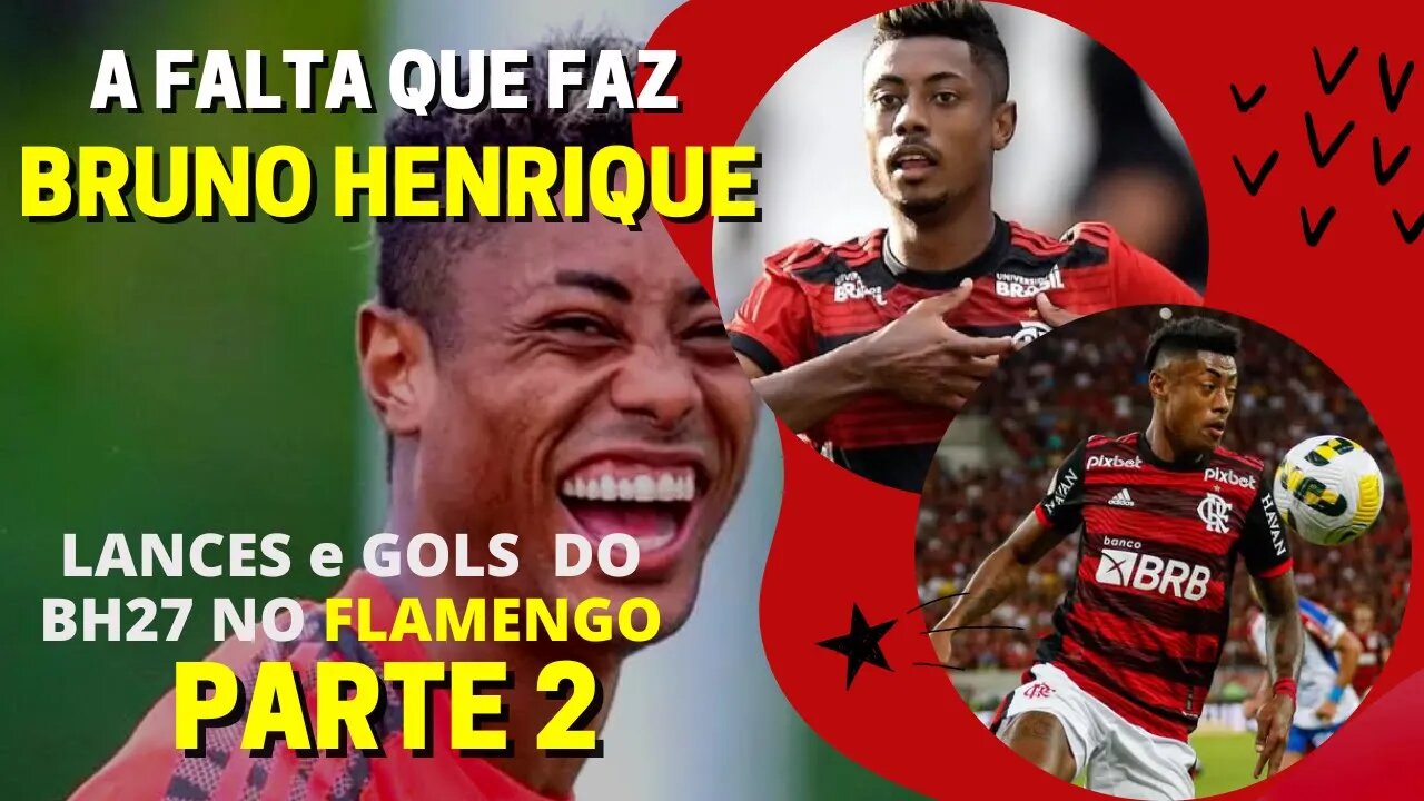 A FALTA QUE FAZ BRUNO HENRIQUE - A INSPIRAÇÃO DE UM JOGADOR ESSENCIAL NO FLAMENGO PARTE 2 #shorts