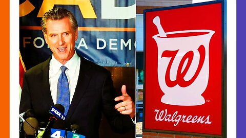 Newsom Dumps Walgreens In California 🟠⚪🟣 NPC Parents