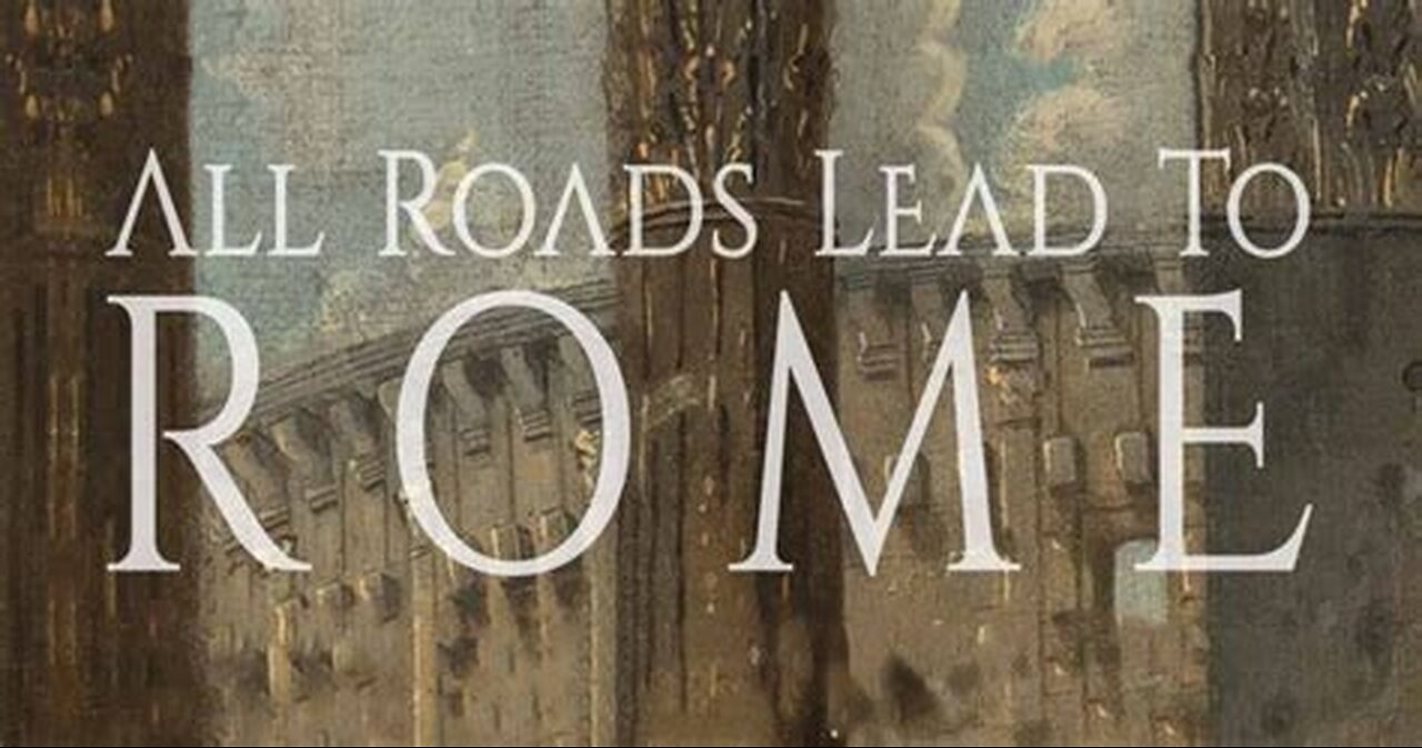 All Roads Lead to ROME