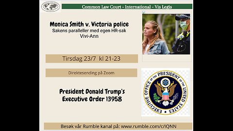 23.7.24: Monica Smit (Australia), Militær hjelp?, Executive Orders USA, Biden, EU m.m.