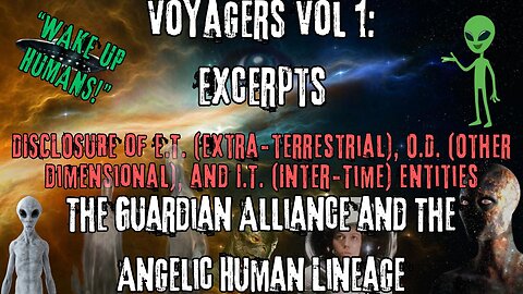 The Guardian Alliance and The Angelic Human Lineage | Excerpts from Voyagers Volume 1