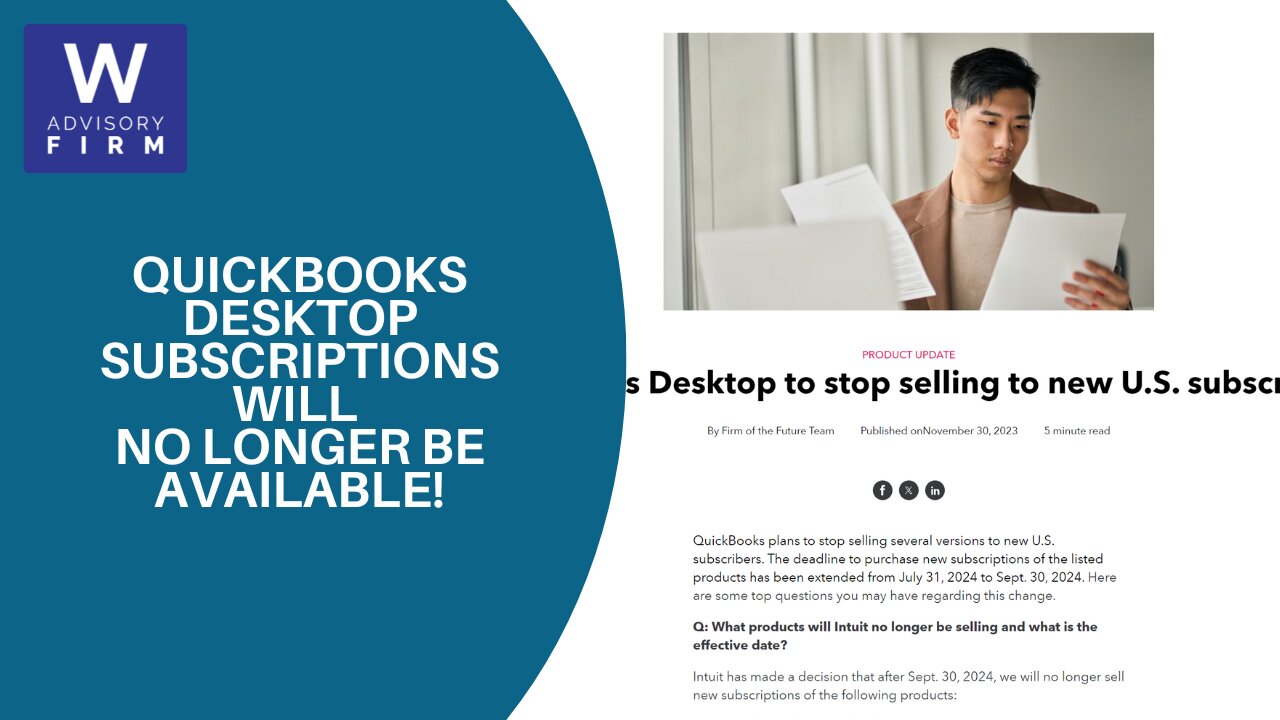 Quickbook Desktop Subscriptions are Ending September 30th. What you should know.