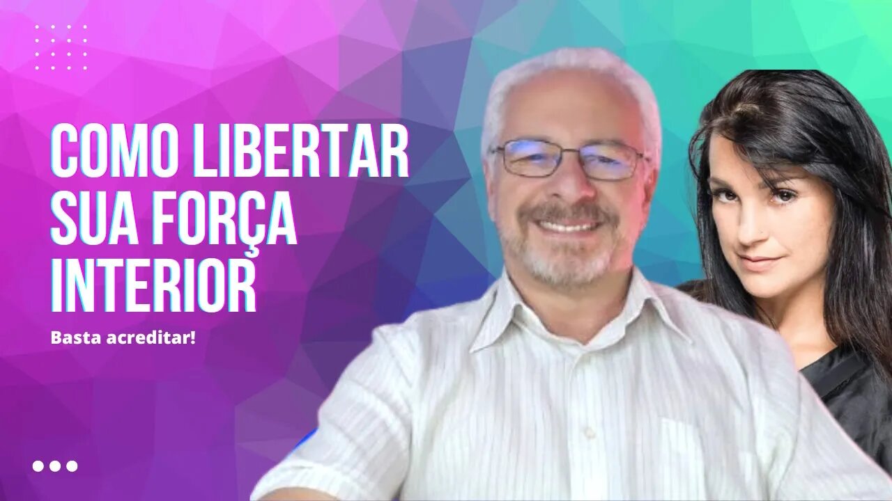 🟢 DESCUBRA COMO LIBERTAR A SUA FORÇA INTERIOR - ERGOM ABRAHAM | TITE ANTONELLI