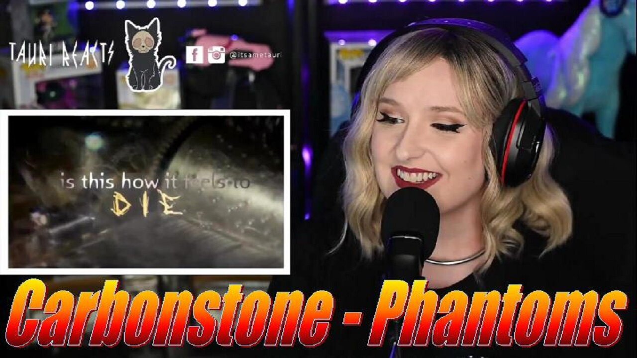 CARBONSTONE - Phantoms - Live Streaming With Tauri Reacts