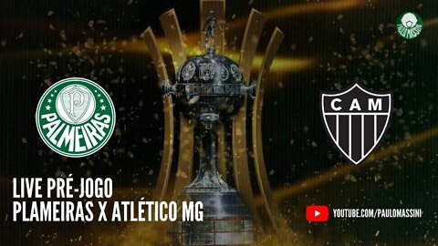 PRÉ-JOGO PALMEIRAS X ATLÉTICO-MG #LIBERTADORES