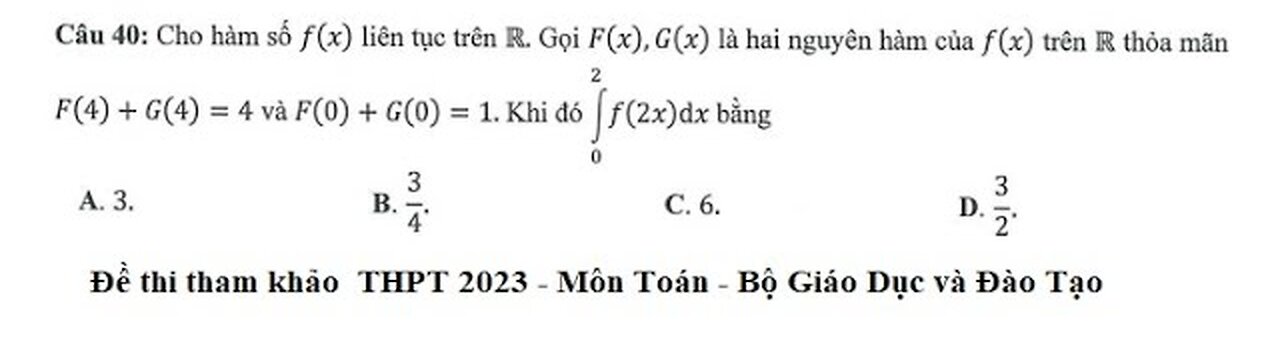 Đề thi Tham Khảo THPT 2023 - Câu 40: Cho hàm số f(x) liên tục trên R. Gọi F(x), G(x) là hai nguyên