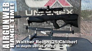 AIRGUN RANGE TIME - Umarex Walther Reign .25 Series Part 1 - Basic bench testing at 25 Yards