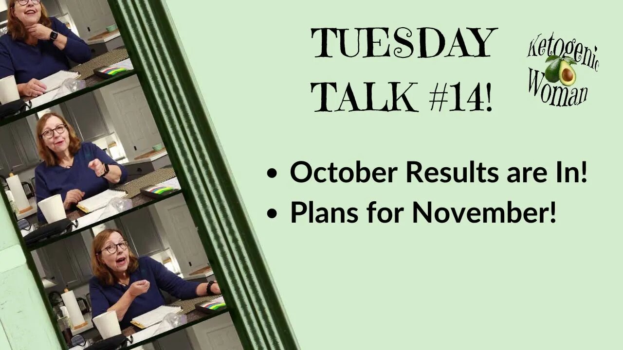 Tuesday Talk | October Weight Loss Results! | My November Plans to #ThankfullyKetoOn