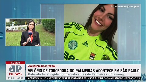 Corpo de torcedora morta após confusão em jogo é velado em SP