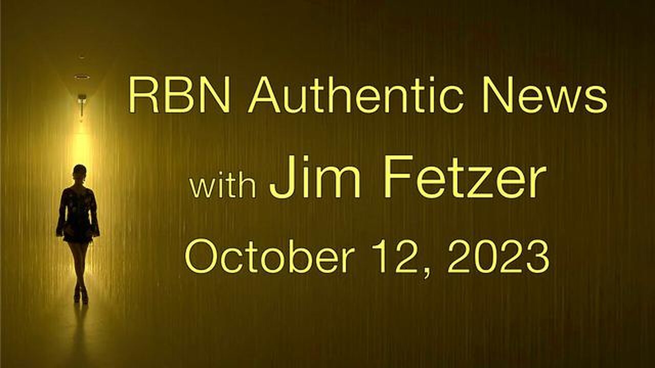 RBN Authentic News (12 October 2023)