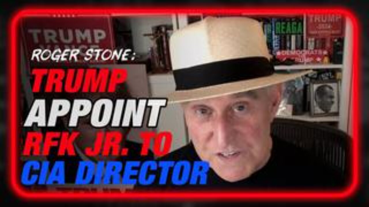 Roger Stone: Rino Republicans Would Block RFK Jr's HHS Appointment! Trump Can Make Him CIA Director!