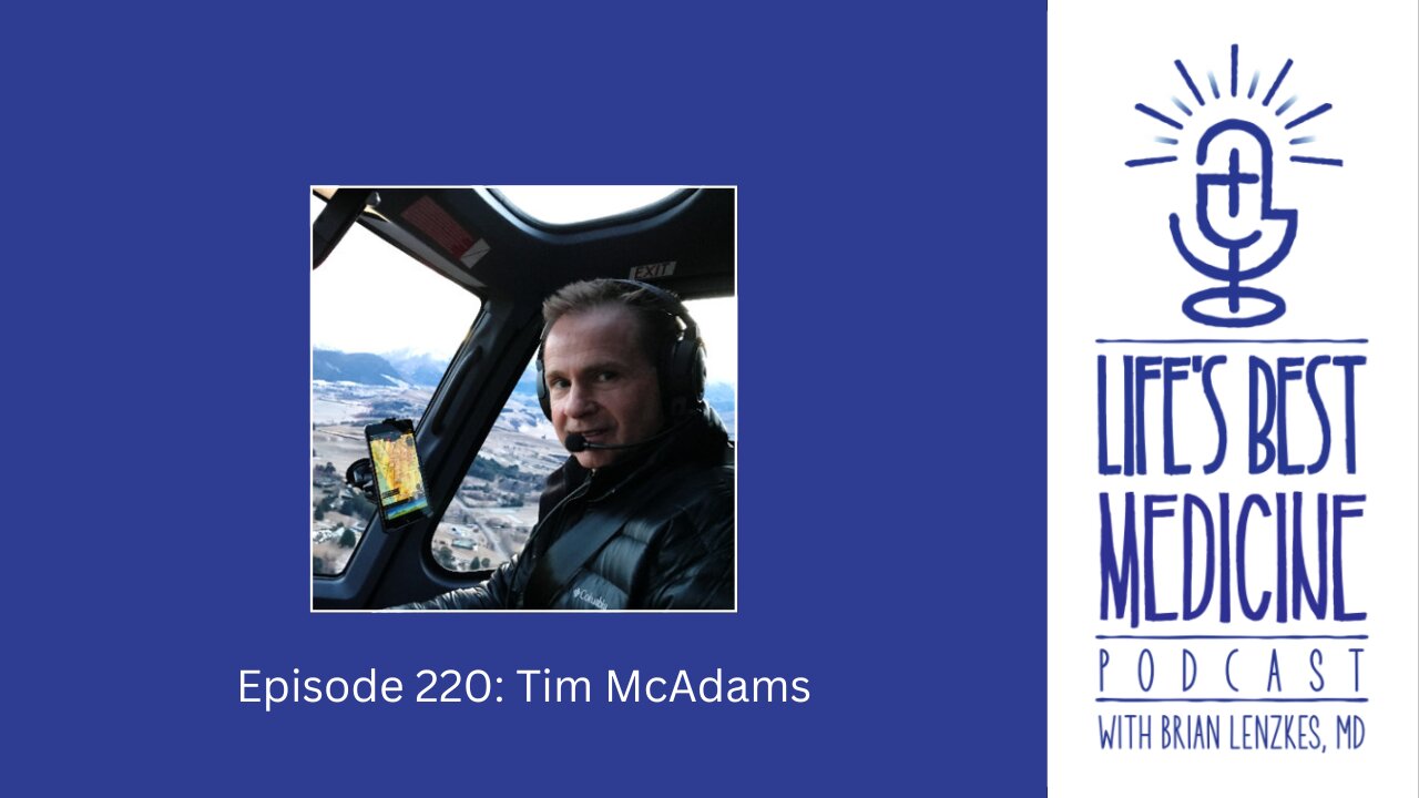 Episode 220: Tim McAdams