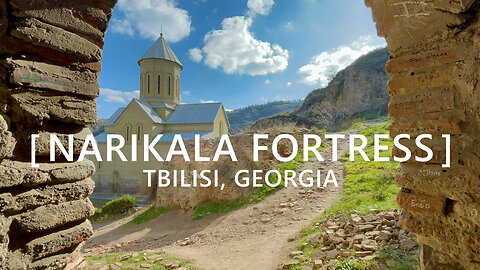 Tbilisi Walks: Narikala Fortress