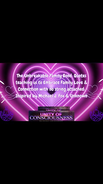 The Unbreakable Family Bond: Quotes teaching us to Embrace Family Love with no string attached