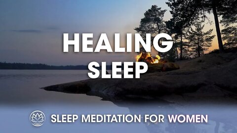 A Healing Night's Sleep // Sleep Meditation for Women