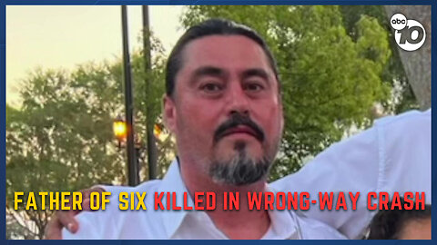 Family identifies father of 6 killed in crash