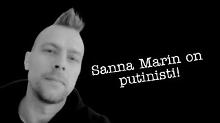 Sanna Marin on putinisti