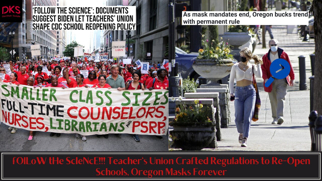 fOlLoW tHe ScIeNcE!!! Teacher's Union Crafted Regulations to Re-Open Schools, Oregon Masks Forever