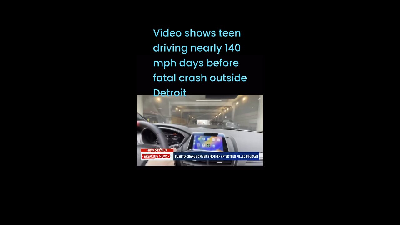 Video shows teen driving nearly 140 mph days before fatal crash outside Detroit !