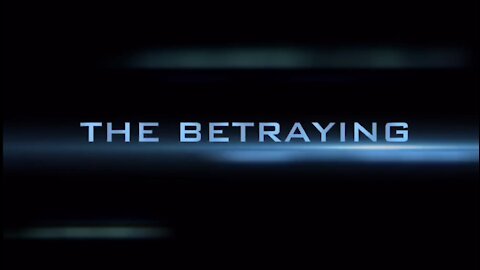 The Betraying (an officially non official movie trailer)