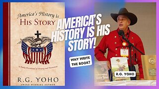 America’s History is His Story! Why Write the Book?