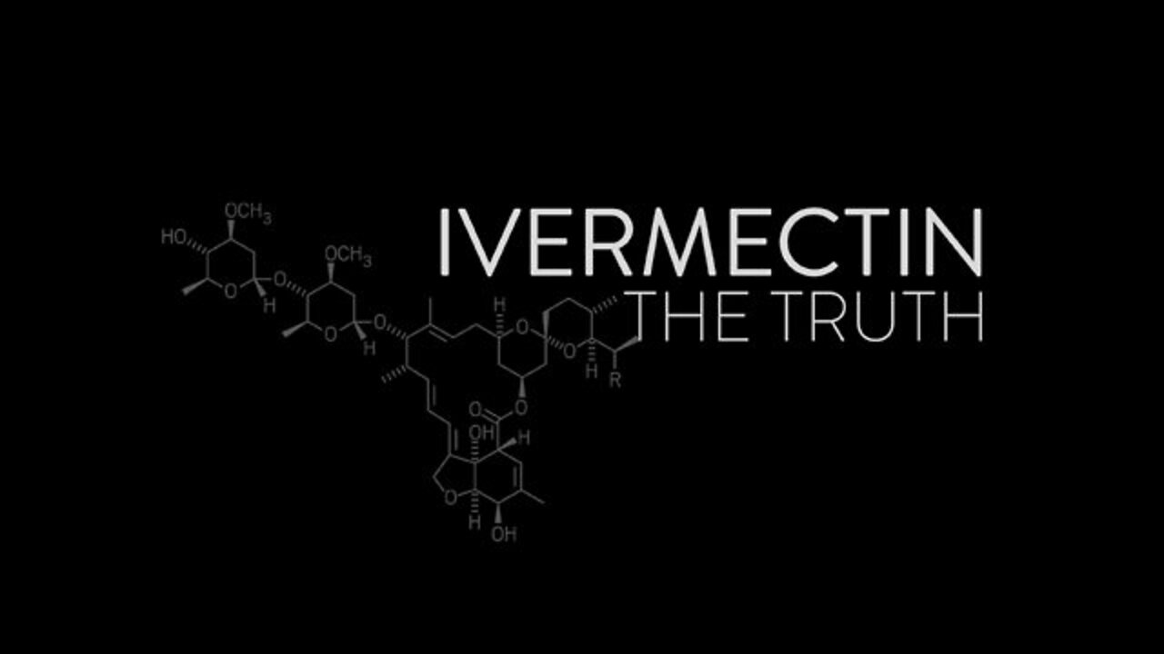 🛑 Documentary: "Ivermectin ~ The Truth" by Fimmaker Mikki Willis